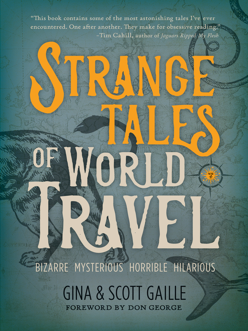 Title details for Strange Tales of World Travel by Gina Gaille - Available